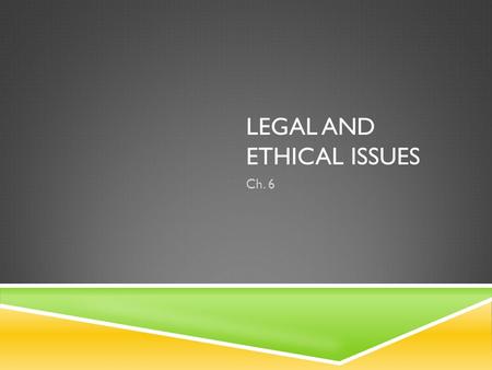 LEGAL AND ETHICAL ISSUES Ch. 6. THE ROLES OF GOVERNMENT  “The stability of a government and its policies shape the political climate of a country” 