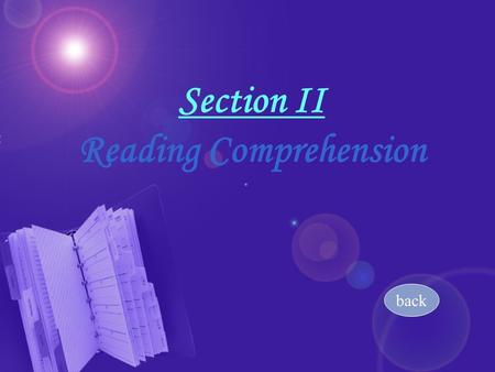 Section II Section II Reading Comprehension back.