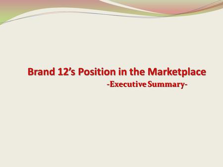 -Executive Summary-. Table of Contents Total Landscape Analyses Overview Incidence of use Share of users Number of different brands used Brand loyalty.