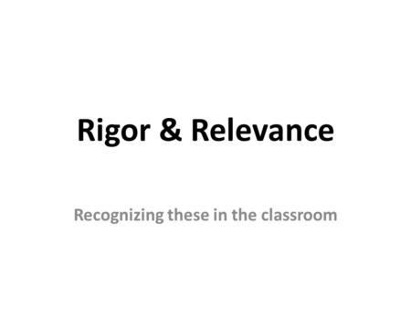 Recognizing these in the classroom