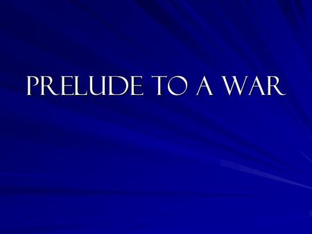 Prelude to a War. Franklin D Roosevelt Became President in 1933 Very concerned about the depression Not so concerned with foreign affairs.