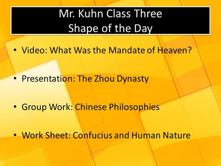 Mr. Kuhn Class Three Shape of the Day