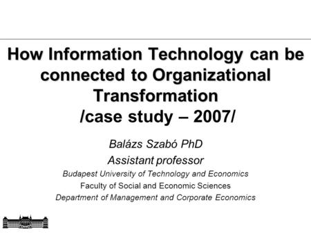 How Information Technology can be connected to Organizational Transformation / How Information Technology can be connected to Organizational Transformation.