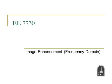 Image Enhancement (Frequency Domain)