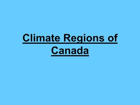 Climate Regions of Canada