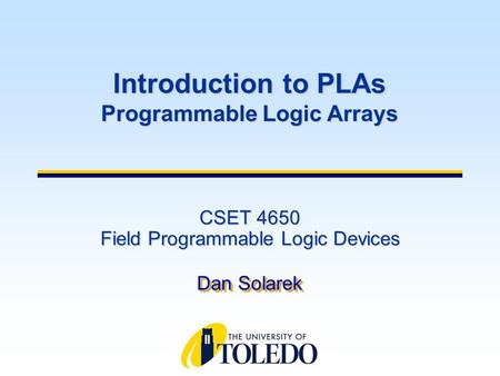 CSET 4650 Field Programmable Logic Devices