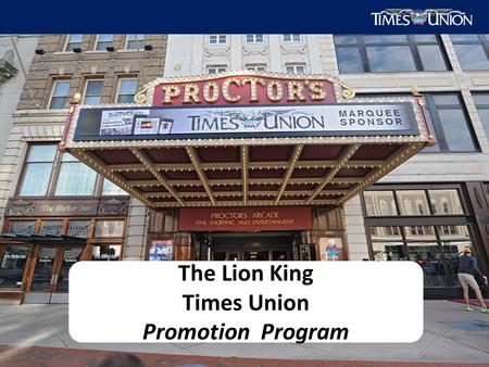 The Lion King Times Union Promotion Program. The Lion King Cast Party & Fit for a King Ticket Contest Magazine, Network and.