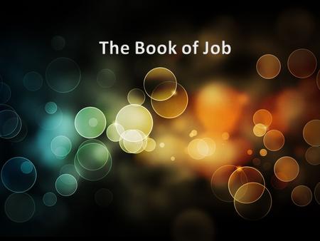 Job Has a breaking point Being human means we become fed up and frustrated Job curses his life Becomes suicidal.