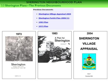 SHERINGTON NEIGHBOURHOOD PLAN 3.3 Sherington Plans – The Previous Documents 20041983 1973.