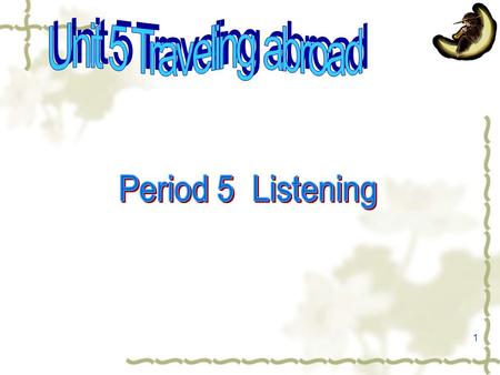 1 Unit 3 life in the future 2 Lima ， the capital of Peru, lies in the north on the Pacific coast. Pre-listening----prediction (1m)