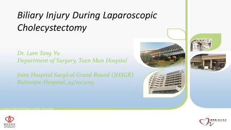 Biliary Injury During Laparoscopic Cholecystectomy