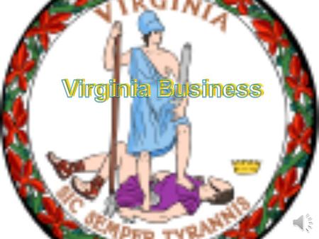 Virginia is near Washington, D.C. and is within 300 miles of New York City. Approximately 40% of the U.S. population falls within a one-day drive. Its.