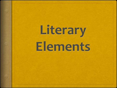 Exposition  The introductory material, which gives the setting, creates the tone, presents the characters, and presents other facts necessary to understanding.