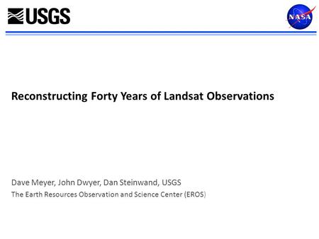 Reconstructing Forty Years of Landsat Observations