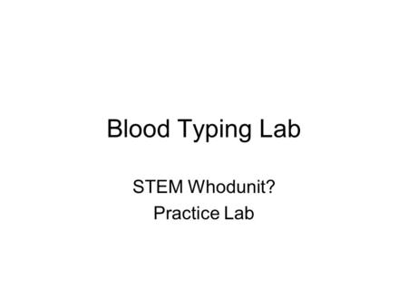 STEM Whodunit? Practice Lab