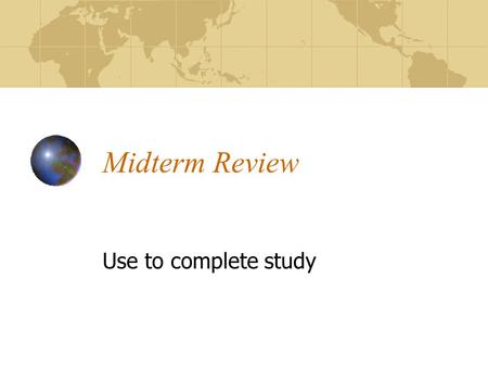 Midterm Review Use to complete study. Chapter 1 Definitions 1.Cell – The smallest unit that can perform all of life processes. (page 7) 2.Metabolism –