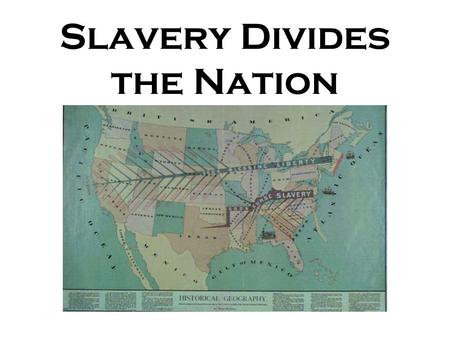 Slavery Divides the Nation. The Dred Scott Case Dred Scott was a slave who traveled with his master from Missouri (slave state) to Illinois & Wisconsin.