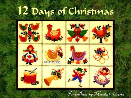 12 Days of Christmas PowerPoint by Meredith Inserra.