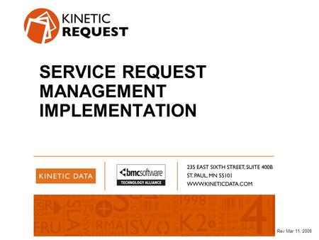 SERVICE REQUEST MANAGEMENT IMPLEMENTATION Rev Mar 11, 2008.