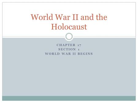 World War II and the Holocaust