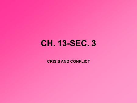 CH. 13-SEC. 3 CRISIS AND CONFLICT. THE TARIFF OF ABONMINATIONS Jackson’s biggest crisis centered around a tariff passed in 1828. Prices of foreign goods.