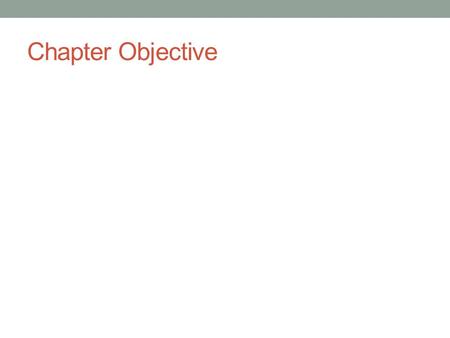 Chapter Objective. HOW CONGRESS IS ORGANIZED Congress is a bicameral legislature as a result of the Great Compromise.