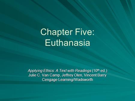 Chapter Five: Euthanasia