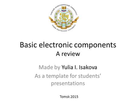 Basic electronic components A review