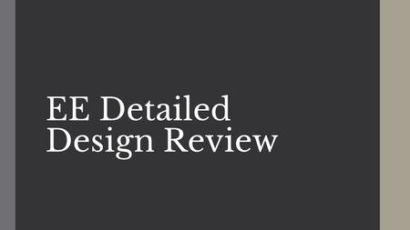 EE Detailed Design Review. Wire Movement Team: Spooling Motors Specification Process.