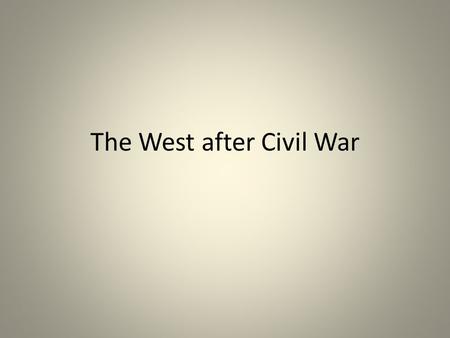 The West after Civil War. Homestead Act  omestead-act/  omestead-act/