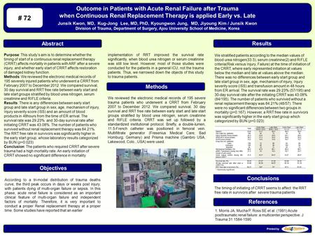 Implementation of RRT improved the survival rate significantly, when blood urea nitrogen or serum creatinine was still low level. However, most of those.