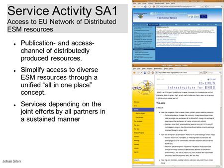 Publication- and access- channel of distributedly produced resources. Simplify access to diverse ESM resources through a unified “all in one place” concept.