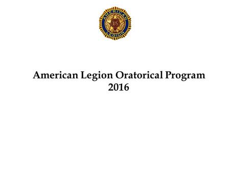 American Legion Oratorical Program 2016. Commission Members Chair Willie Rogers 334-467-5039 Member George.