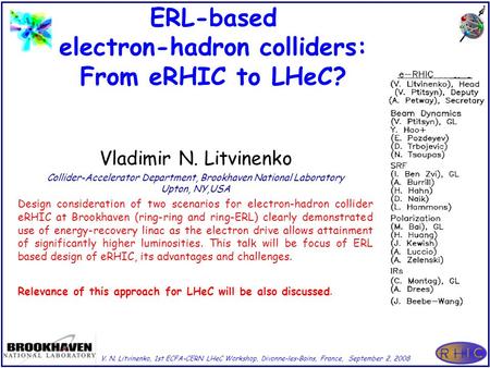 1 V. N. Litvinenko, 1st ECFA-CERN LHeC Workshop, Divonne-les-Bains, France, September 2, 2008 1 Vladimir N. Litvinenko Collider-Accelerator Department,