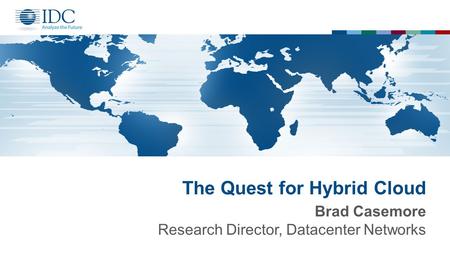 The Quest for Hybrid Cloud