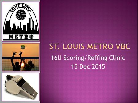 16U Scoring/Reffing Clinic 15 Dec 2015.