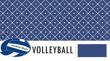 VOLLEYBALL. HOW TO HIT THE BALL LEGALLY …… Forearm Pass : *Knees bent *Arms fully extended *Hands together *Make contact with forearm.