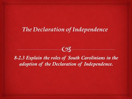 The Declaration of Independence