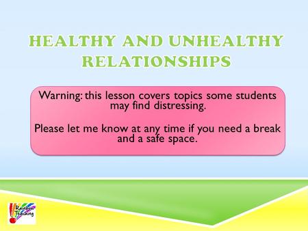 Warning: this lesson covers topics some students may find distressing. Please let me know at any time if you need a break and a safe space. Warning: this.