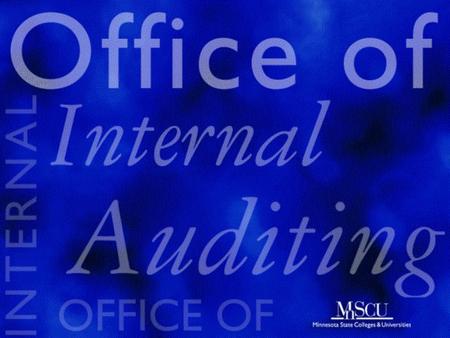 MnSCU Audit Committee September 18, 2002 Discussion on the Role of the Audit Committee MnSCU Audit Committee September 18, 2002.