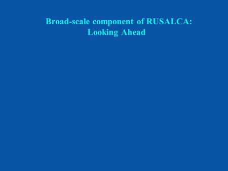 Broad-scale component of RUSALCA: Looking Ahead. Looking Ahead workingcirculationscheme.