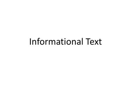 Informational Text. VOCABULARY: anecdote - short, entertaining account of something happening vignette - a short, delicate literary sketch quote - exact.