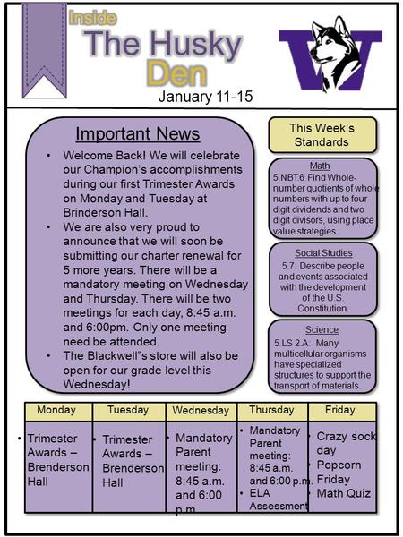 This Week’s Standards January 11-15 5.NBT.6 Find Whole- number quotients of whole numbers with up to four digit dividends and two digit divisors, using.