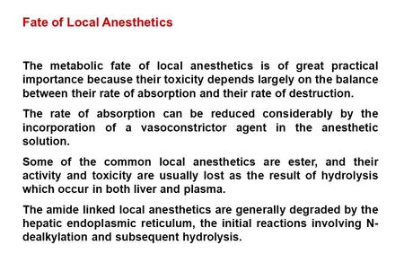 Fate of Local Anesthetics