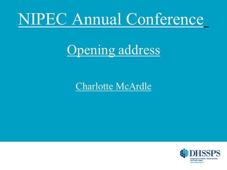 NIPEC Annual Conference Opening address Charlotte McArdle.