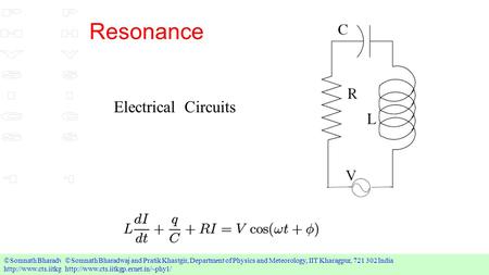  Somnath Bharadwaj and Pratik Khastgir, Department of Physics and Meteorology, IIT Kharagpur, 721 302 India   Somnath.