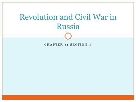 Revolution and Civil War in Russia