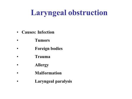 Laryngeal obstruction