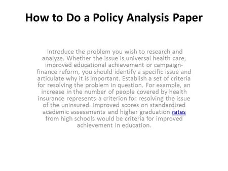 How to Do a Policy Analysis Paper