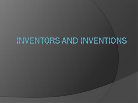 Vulcanized Rubber  Charles Goodyear  1844  Process of refining rubber and other polymers into a useable form  Made it retain elasticity and withstand.